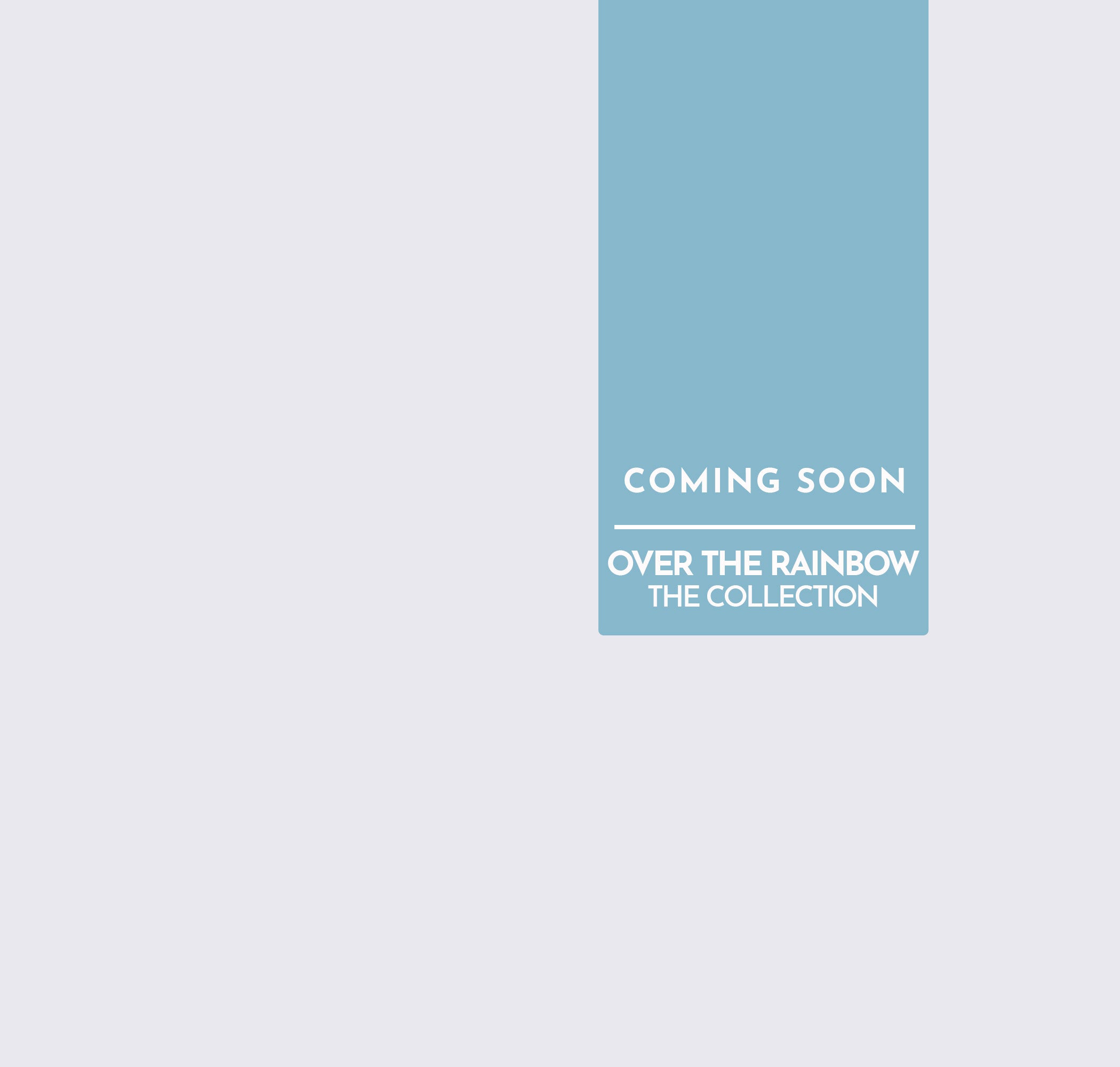 Over the Rainbow | Summer 2021